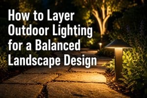 layered landscape lighting